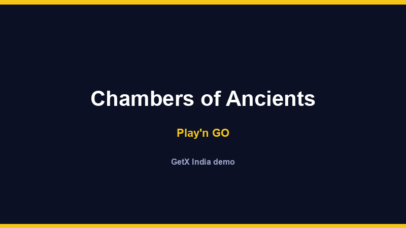 Chambers of Ancients — Play'n GO