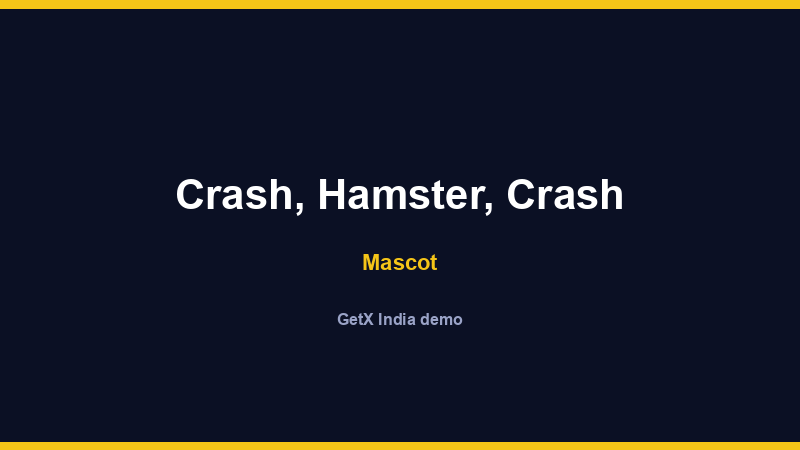 Crash, Hamster, Crash — Mascot