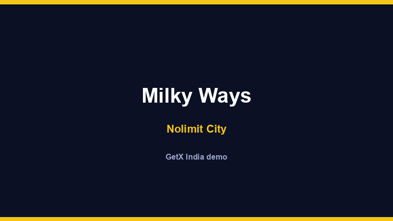 Milky Ways — Nolimit City