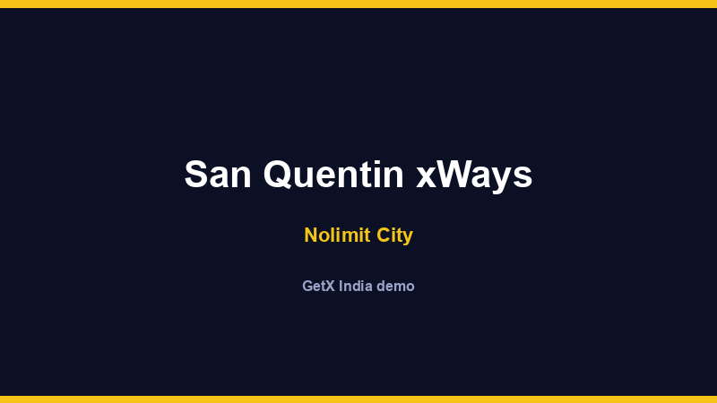 San Quentin xWays — Nolimit City
